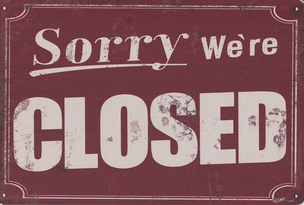 CLOSED